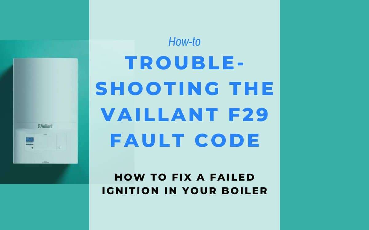 Troubleshooting the Vaillant F29 fault code in Shepherd's Bush. A guide to diagnosing boiler ignition issues.