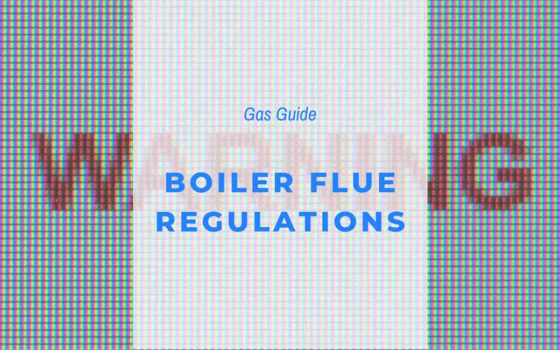 An overview of boiler flue regulations for UK homes. Ensure your installation meets current safety standards and building compliance.