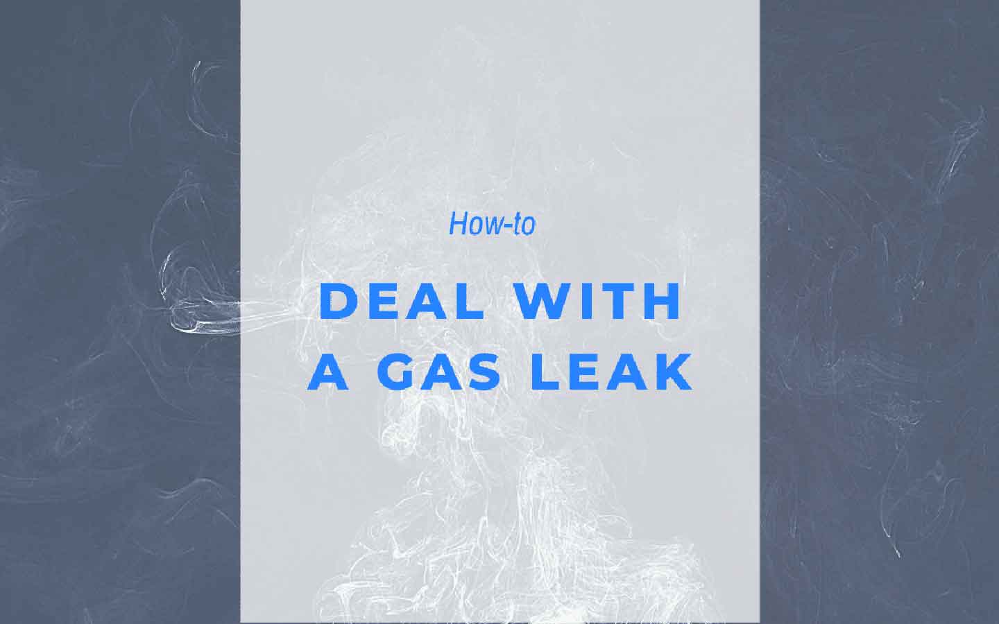 how to deal with a gas leak