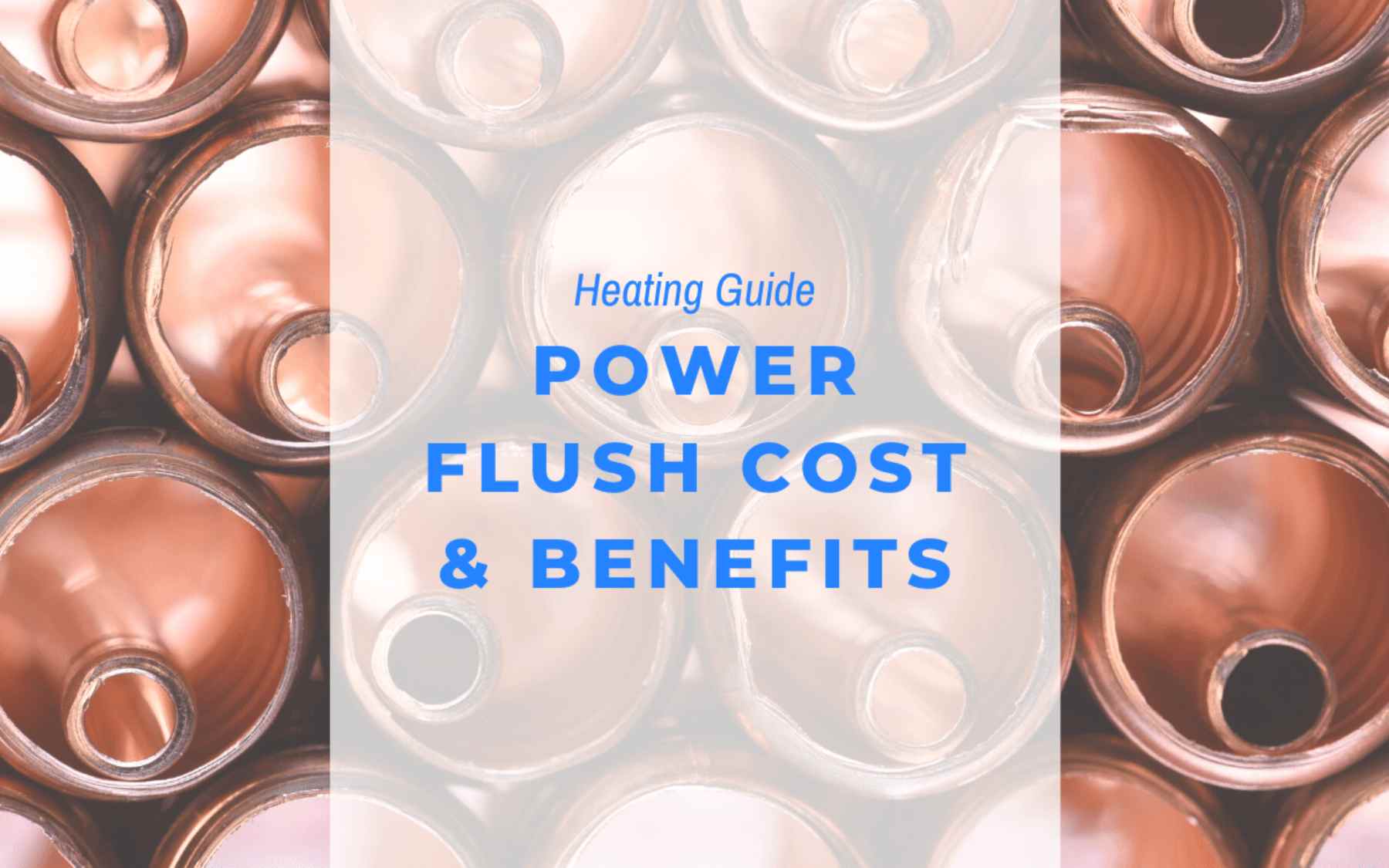 Power Flush Cost and Benefits